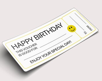Könnte beinhalten: Ein weißer Gutschein mit gelbem Rand und einem Smiley-Symbol. Der Text "HAPPY BIRTHDAY" ist prominent dargestellt, zusammen mit "THIS VOUCHER IS GOOD FOR:" und "ENJOY YOUR SPECIAL DAY!". Es gibt Zeilen für "TO:" und "FROM:"