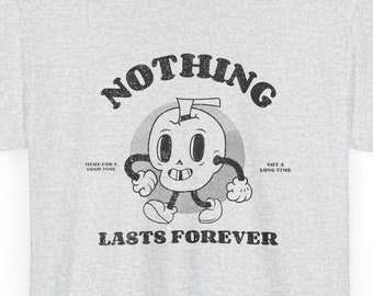 Rien ne dure éternellement | t-shirt dessin animé rétro gothique