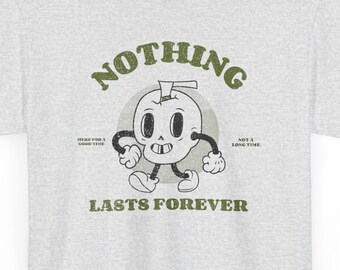 Rien ne dure éternellement | t-shirt dessin animé rétro gothique