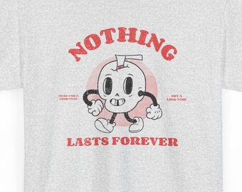 Rien ne dure éternellement | t-shirt dessin animé rétro gothique