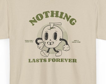 Rien ne dure éternellement | t-shirt dessin animé rétro gothique