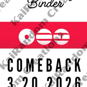 May include: White binder with the text "BTS Savings Binder" in a script font. A red horizontal stripe features three white circles with red stripes. Below, the word "COMEBACK" and the date "3.20.2026" are displayed.