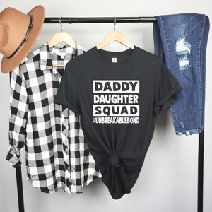 Father&#39;s Day Daddy Daughter Squad