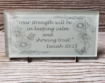 JW Scripture Tile – Isaiah 30:15 – Your Strength Will Be in Keeping Calm and Showing Trust – Jehovah Witness Gift – Desk Scripture Decor