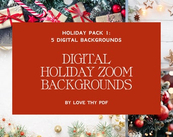 Könnte beinhalten: Eine Collage aus fünf digitalen Zoom-Hintergründen für die Feiertage mit festlichen Weihnachtsdekorationen, darunter Ornamente, Lichter und Grünpflanzen. Der Text "HOLIDAY PACK 1: 5 DIGITAL BACKGROUNDS" und "DIGITAL HOLIDAY ZOOM BACKGROUNDS BY LOVE THY PDF" wird auf einem roten Hintergrund angezeigt.