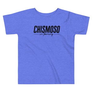 Chismoso in Training - Toddler