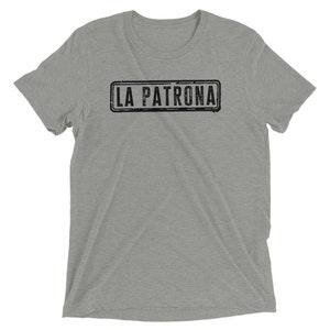 La Patrona - Unisex