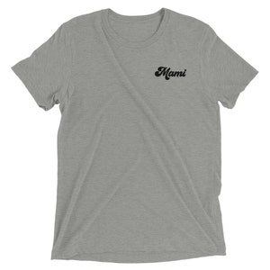 Mami - Unisex