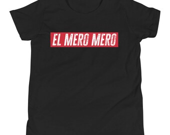 El Mero Mero - Youth