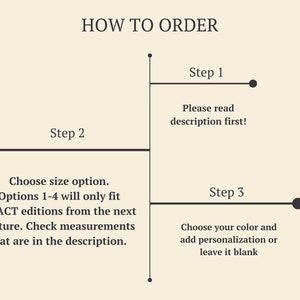 May include: A beige graphic with the text "HOW TO ORDER" and numbered steps. Step 1: "Please read description first!" Step 2: "Choose size option." Step 3: "Choose your color and add personalization or leave it blank."