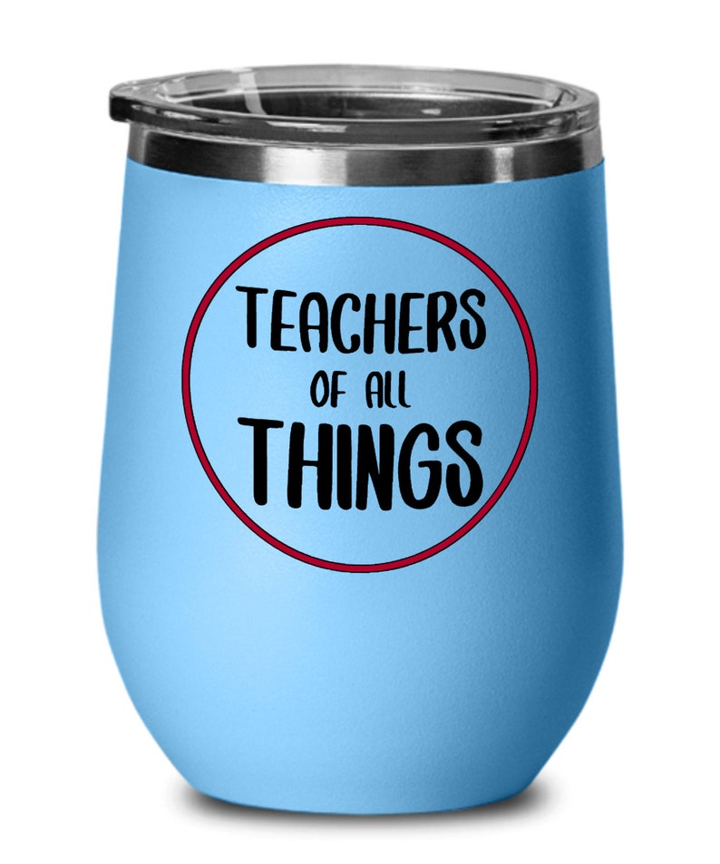 Teacher gifts teachers of all things birthday christmas gift idea wine glass