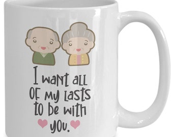 All My Lasts Taza Romántica / Taza de Aniversario / Regalo de Parejas