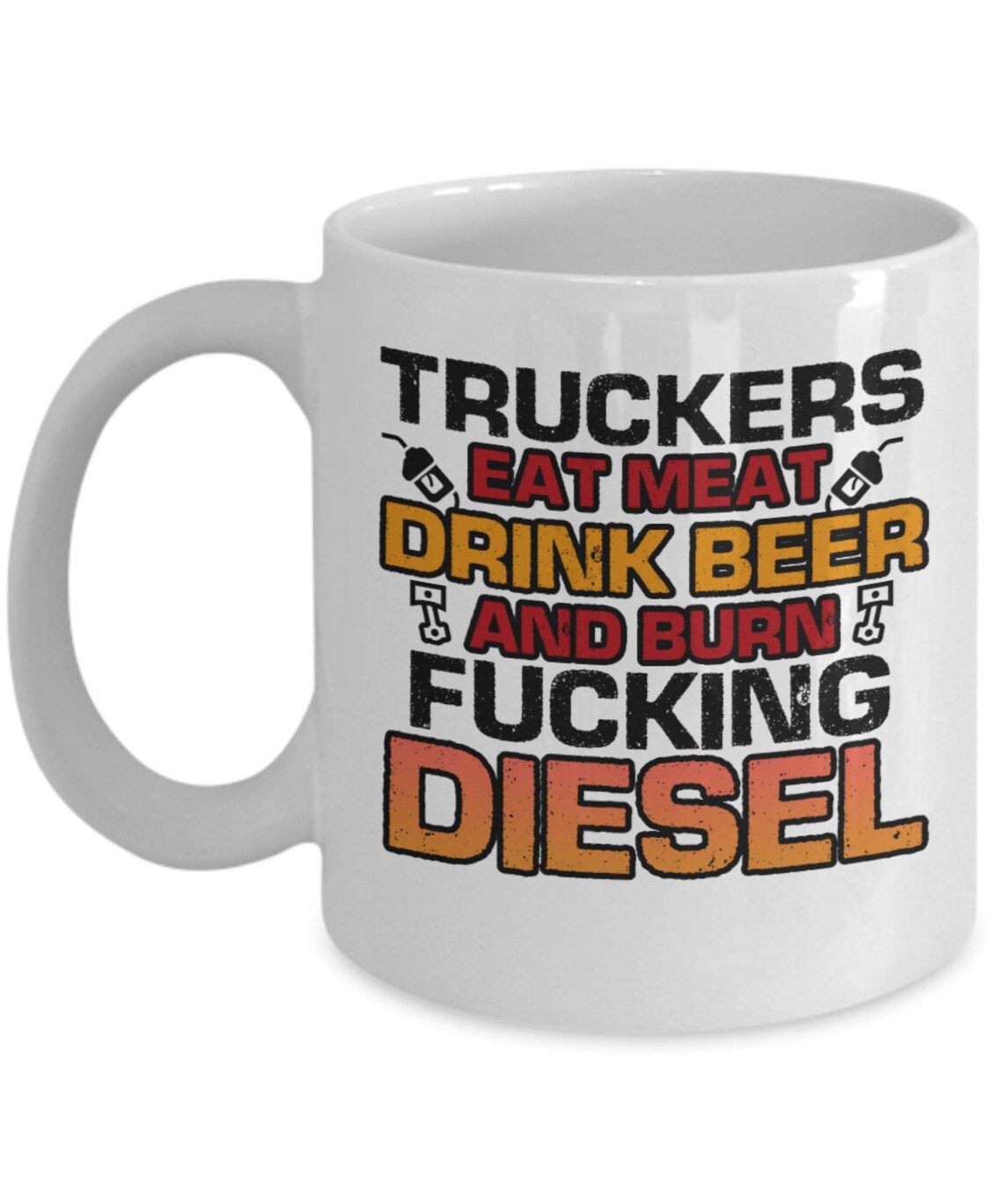 Trucker Gifts Coffee Mug Truckers Eat Meat Drink Beer and Burn Etsy