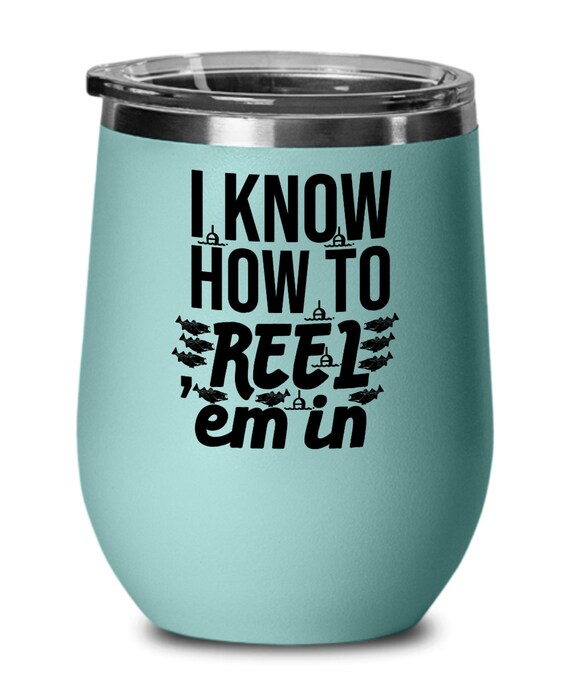 Fishing Gifts I Know How to Reel Em in Birthday Christmas Gift Idea for Men  Women Wine Glass -  Canada
