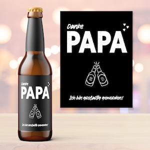 Bieretikett | Danke Papa | Ich bin großartig geworden! | Vatertag | Personalisiertes Geschenk | Etikett | Vatertagsgeschenk | Wunschtext