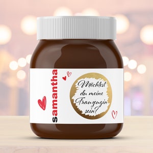Etikett mit Rubbellos | z.B. für Nutella | Willst du meine Trauzeugin sein? | Personalisierung mit Wunschnamen