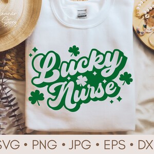 Lucky Nurse Svg, St. Patrick&#39;s Day Svg, Lucky Vibes Svg, Feeling Lucky Svg, Nurse St patricks Shirt, Retro Lucky Svg, Lucky Shamrock Svg