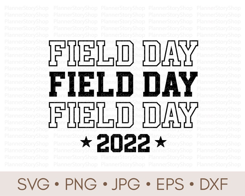 Field Day 2022 Svg Field Day Svg School Field Day Svg Field Etsy Canada