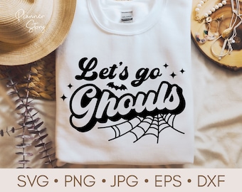 Lets Go Ghouls Svg, Halloween Svg, Retro Halloween Svg, Fall Svg, Halloween Shirt Svg, Spooky Season Svg, Funny Halloween Svg, Ghouls Svg
