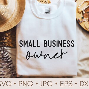 Small Business Owner svg | Boss lady svg | Local business svg | Small biz owner svg | Girl boss svg | Entrepeneur t-shirt svg for cricut