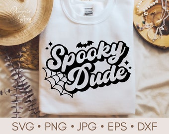 Spooky Dude Svg, Boy Halloween Svg, Halloween Shirt, Kids Spooky Shirt, Kids Halloween Svg, Boo Svg, Retro Halloween Svg, Trick or Treat Svg