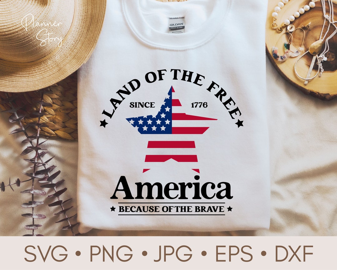 America Land of the Free Because of the Brave Svg, USA Svg, 4th of July ...