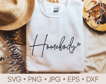 Homebody svg, Mom shirt svg, Stay home shirt svg, Introvert Svg, Cozy svg, Weekend Vibes svg, Winter svg, Quotes shirt svg cut file cricut