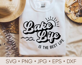 Lake Life Is The Best Life Svg, Lake Life Svg, Lake Vibes Svg, Summer Lake Svg, Vacation Svg, Lake Shirt Svg, Lake Quotes Svg Cut file