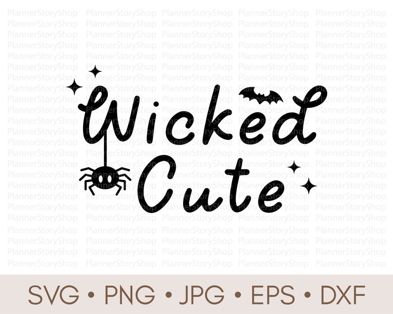 May include: Black and white graphic design with the text "Wicked Cute" and a spider with a hanging string. There are two small stars and a bat in the design.