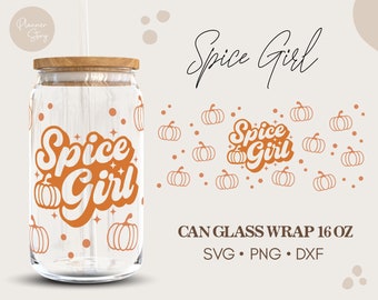 Pumpkin Spice Girl 16oz Glass Can Wrap, Fall Can Glass Wrap, Autumn Svg, Shaped Beer Glass, Boho Fall Svg, Retro Svg, Thanksgiving cut file