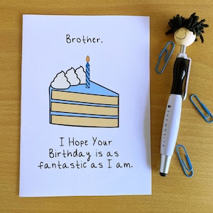 Druckbare Bruder Geburtstagskarte, Bruder Geburtstag, Geschwister Geburtstagskarte, Ich hoffe, dein Geburtstag ist so fantastisch wie ich