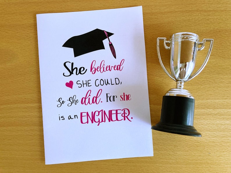 Printable Engineer Graduation Card, Engineering Graduate, She Believed She Could so She Did
