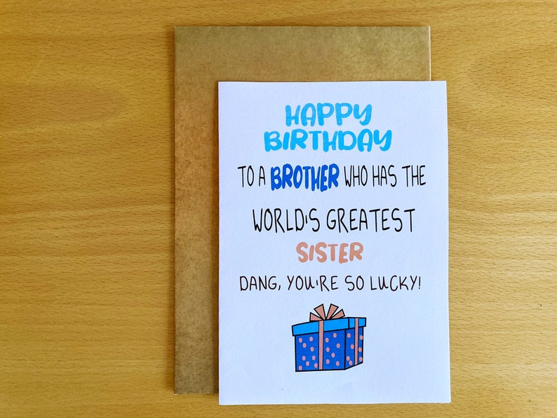 Printable Brother Birthday Card, Brother Birthday, Brother Who Has the ...