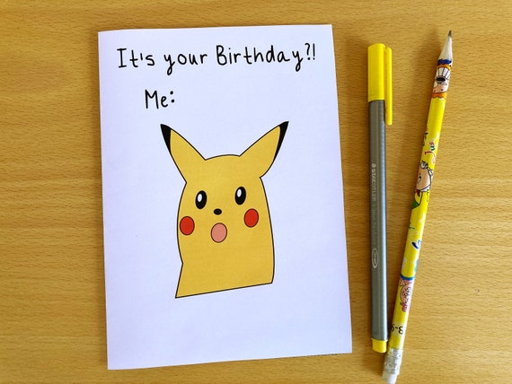 Pokemon Meme Birthday Card, Printable Birthday Card, Instant Download, Cute Teen Birthday Card, Funny Birthday Card Printable - Etsy Pokemon Meme Birthday Card, Printable Birthday Card, Instant Download, Cute Teen Birthday Card, Funny Birthday Card Printable - Etsy