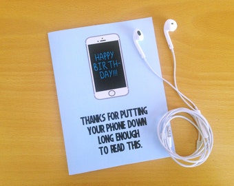 Printable Birthday Card, Funny Birthday Card, Teen Birthday Card, Thanks for Putting Your Phone Down Card