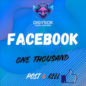 May include: A blue digital graphic featuring a stylized fox head logo above the text DIGYSOK DIGITAL SOLUTIONS. Below this, the word FACEBOOK appears in large white letters, followed by ONE THOUSAND, POST & REEL, and a blue thumbs-up icon.