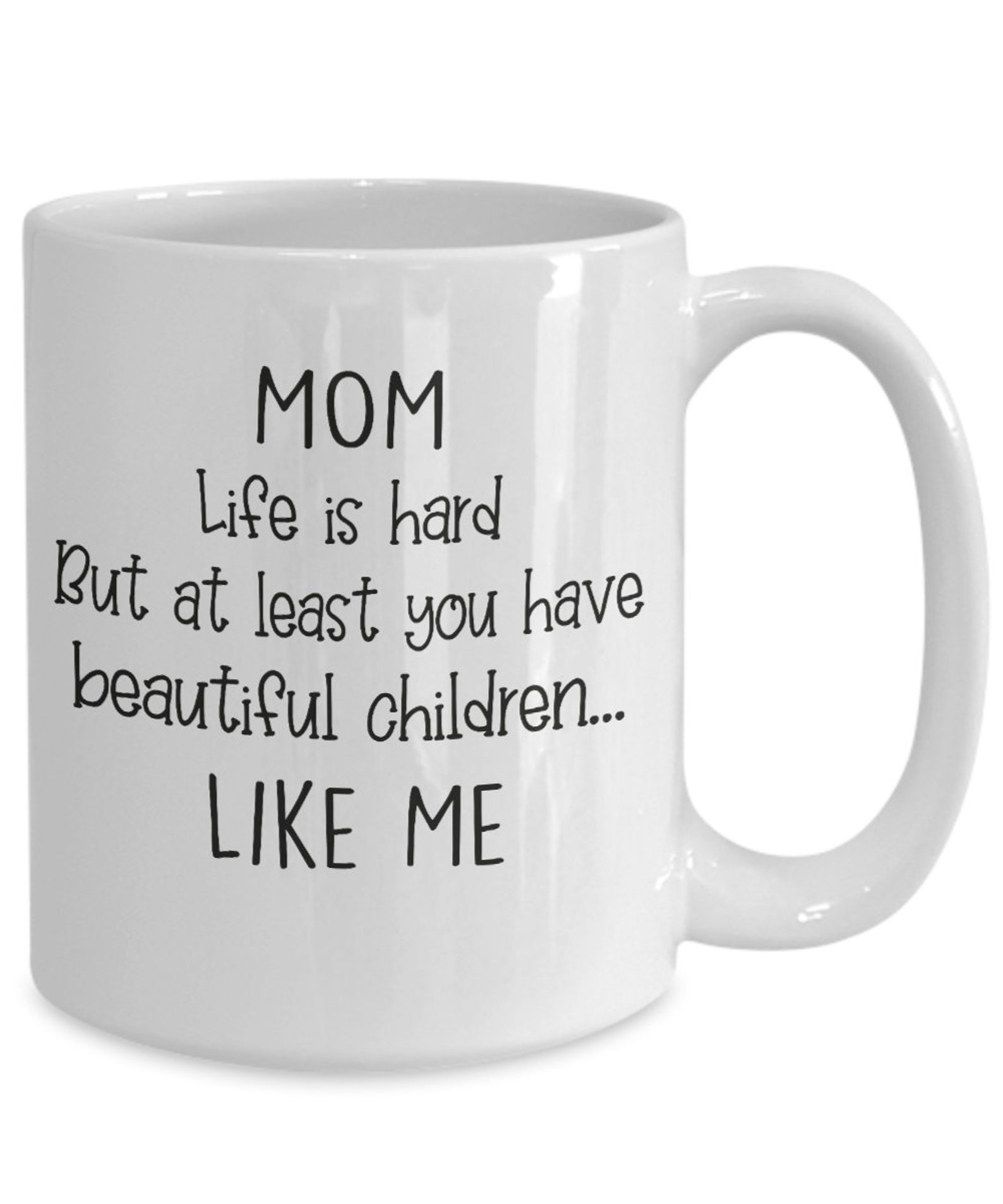 Mom life is hard funny mug mothers day gift from son Etsy