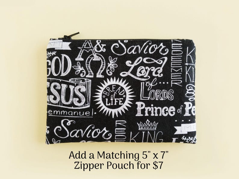 Add a matching five inch by seven inch zipper pouch for seven dollars