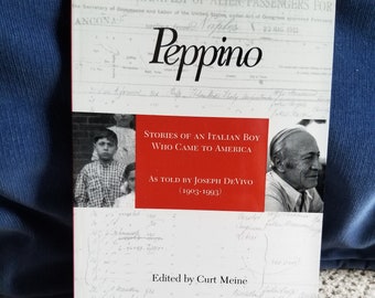 Peppino. Stories of an Italian Boy Who Came to America