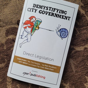 Demystifying City Government Volume 2: Direct Legislation