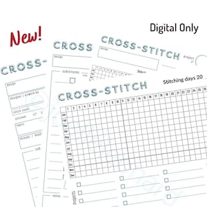 May include: A collection of printable cross-stitch project planning sheets. The sheets include spaces for design details, stitch counts, and a calendar to track stitching days. The words "New!" and "Digital Only" are visible.