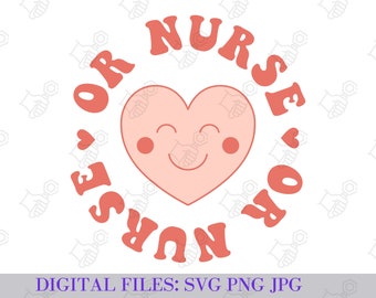 OR Nurse SVG, Operating Room SVG, Retro Nurse svg png, Heart Nurse png, Nurse Valentine, Cut Files, Cricut, Silhouette, Trendy Medical