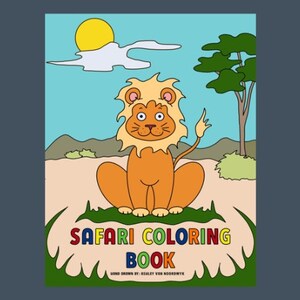 May include: A children's Safari Coloring Book cover with a cartoon lion, orange body and yellow mane. The background includes a yellow sun, blue sky, green grass, and the text "SAFARI COLORING BOOK".