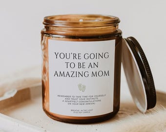 You’re Going to Be an Amazing Mom Candle, Mom To Be Gift, Mother To Be Gift, Pregnancy Announcement Gift, Baby Shower Gift for Mom