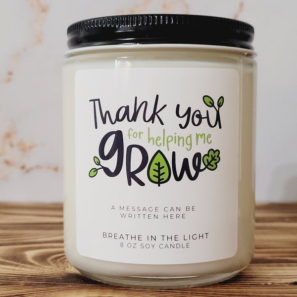 Thank You For Helping Me Grow Gift for Teacher, End of Year Teacher Gift, Personalized Candle, Candle for Teacher Retirement Gift