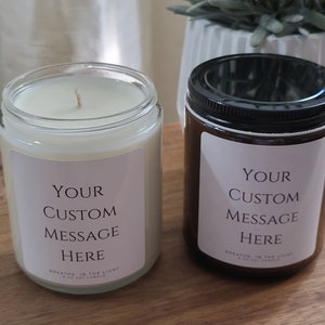 Custom Message Soy Wax Candle, Private Label Candle, Vegan Candle, Custom Logo, Personalized Best Friend Gift, Gift for Her, Gift for Mom image 2