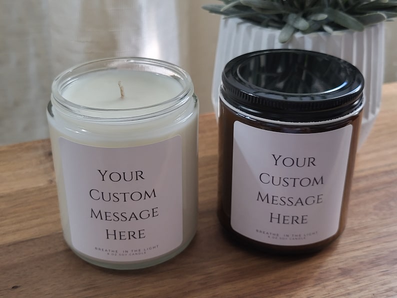 Custom Message Soy Wax Candle, Private Label Candle, Vegan Candle, Custom Logo, Personalized Best Friend Gift, Gift for Her, Gift for Mom image 2