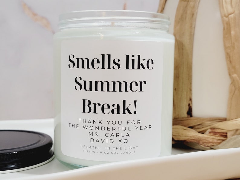 End of Year Teacher Gift, Unique Teacher Gifts, Smells Like Summer Break Soy Wax Candle, Summer Vacation Gift, Handmade Scented Candle image 2