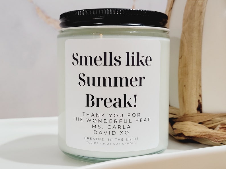 Smells Like Summer Break Soy Candle for Teacher, End of Year Teacher Gift