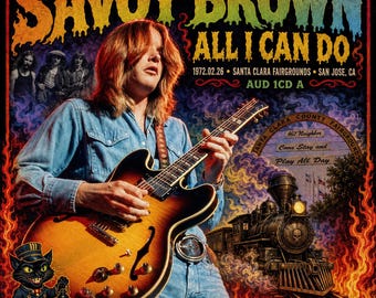 Savoy Brown Live 1 CD All I Can Do 1972 Santa Clara Fairgrounds in San Jose, CA